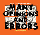 MANY OPINIONS AND ERRORS