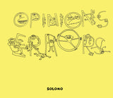 MANY OPINIONS AND ERRORS